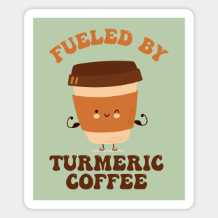 Fueled by Turmeric Coffee Magnet